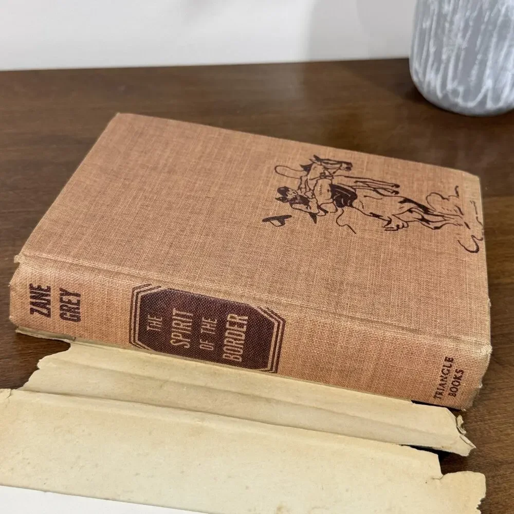 Zane Grey The Spirit of the Border 1938 Triangle Books Hardcover w/ Dust Jacket